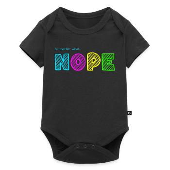 no matter what... NOPE / No matter what... Nö / Just no - Baby Premium short-sleeve bodysuit - black - Front