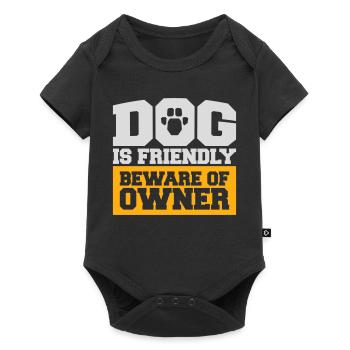 Dog Friendly Beware Owner Warning Humor Protect - Baby Premium short-sleeve bodysuit - black - Front