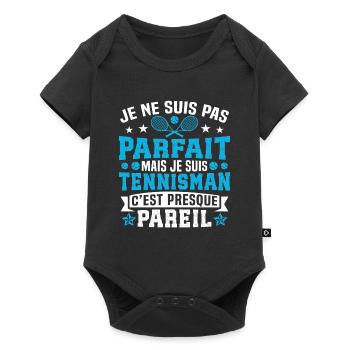 Je suis pas parfait mais je suis Tennisman  - Body à manches courtes Premium Bébé - noir - Devant