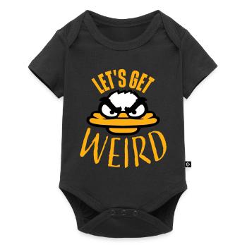 Let's Get Weird Crazy Duck Evil Insane Fun - Baby Premium short-sleeve bodysuit - black - Front