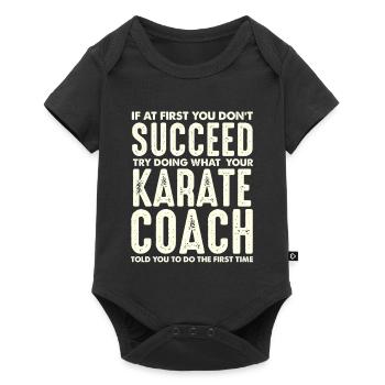 Karate Coach Saying Success Motif - Baby Premium short-sleeve bodysuit - black - Front
