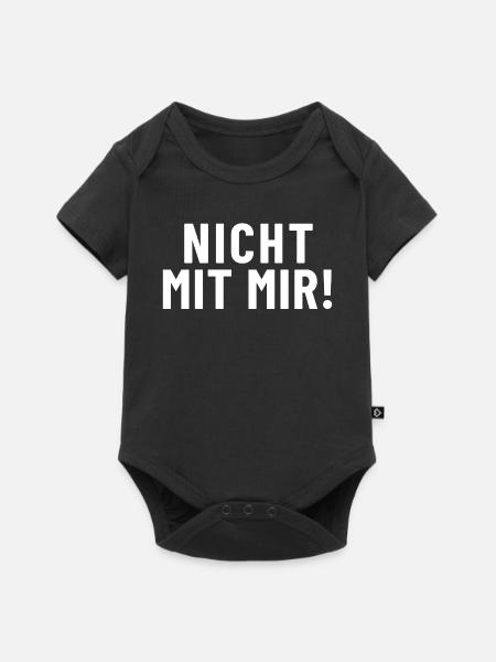 Nicht mit mir! - Baby Premium Kurzarmbody - Schwarz
