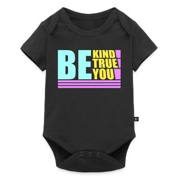 Be Kind Be True Be You Inspirational Self-Love - Baby Premium short-sleeve bodysuit - black - Front