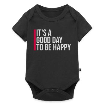 Good Day Be Happy Positive Motivation Happiness Saying - Baby Premium short-sleeve bodysuit - black - Front