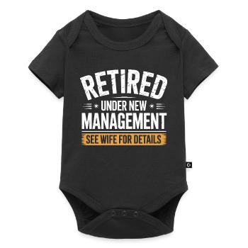 Retired Under New Management See Wife for Details - Baby Premium short-sleeve bodysuit - black - Front