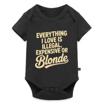 Everything I Love Illegal Expensive Blonde Männer - Baby Premium Kurzarmbody - Schwarz - Vorne