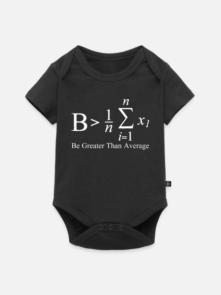 Be Greater Than Average - Baby Premium Kurzarmbody - Schwarz