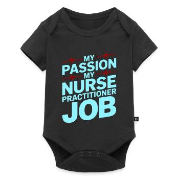 Nurse Practitioner My Passion My Advanced Nursing - Baby Premium Kurzarmbody - Schwarz - Vorne