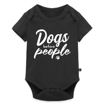 Dogs before people – Hundeliebhaber Shirt - Baby Premium Kurzarmbody - Schwarz - Vorne