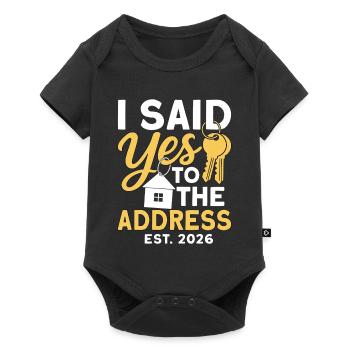 I Said Yes To The Address Est 2026 - Body à manches courtes Premium Bébé - noir - Devant