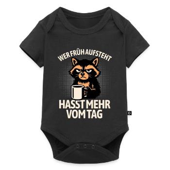 Raccoon - If you get up early, you hate more of the day - Baby Premium short-sleeve bodysuit - black - Front