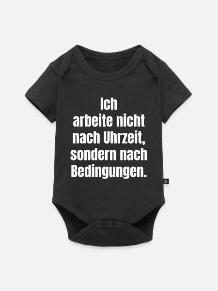 Bedingungen statt Uhrzeit Spruch - Baby Premium Kurzarmbody - Schwarz