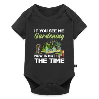 When you see me gardening, it's - Baby Premium short-sleeve bodysuit - black - Front
