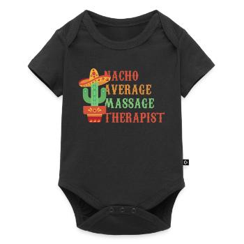 Non-nacho average massage therapist - Baby Premium short-sleeve bodysuit - black - Front