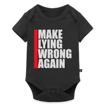 Make Lying Wrong Again Politisches Statement Shirt - Baby Premium Kurzarmbody - Schwarz - Vorne