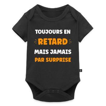 Humour du retard: jamais surpris - Body à manches courtes Premium Bébé - noir - Devant