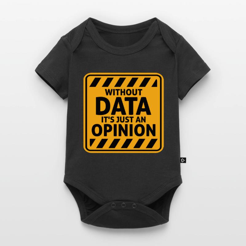 Without Data It's Just An Opinion Statistics Nerd Baby Premium short-sleeve bodysuit