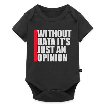 Sans données, ce n’est qu’un nerd de statistiques d’opinion - Body à manches courtes Premium Bébé - noir - Devant