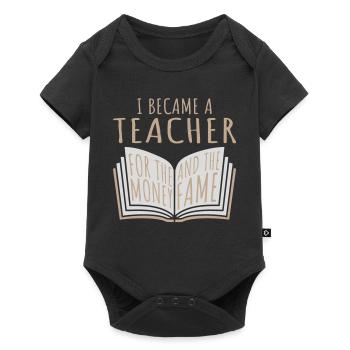 Je suis devenu professeur pour le logo de blague sur l’argent et la célébrité - Body à manches courtes Premium Bébé - noir - Devant