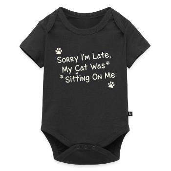 Sorry Im Late My Cat Was Sitting On Me Funny Pet - Baby Premium short-sleeve bodysuit - black - Front