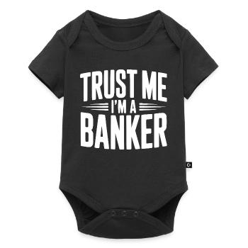 Trust Me I'm a Banker - Baby Premium short-sleeve bodysuit - black - Front