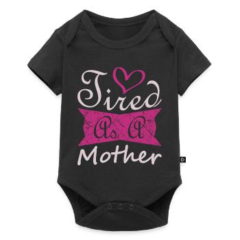 Müde Mutter Lustiges Mama-Lebensshirt - Baby Premium Kurzarmbody - Schwarz - Vorne