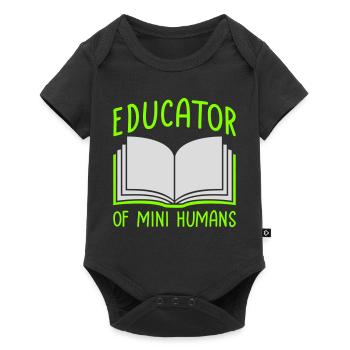 Educator Of Little Humans Teacher Funny Kids - Baby Premium short-sleeve bodysuit - black - Front
