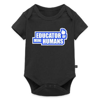 Educator Of Little Humans Teacher Funny Kids - Baby Premium short-sleeve bodysuit - black - Front