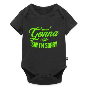 Never Gonna Say I’m Sorry - Baby Premium Kurzarmbody - Schwarz - Vorne