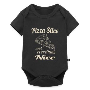 Pizza Slice and Everything Nice – Funny Pizza Love - Baby Premium short-sleeve bodysuit - black - Front