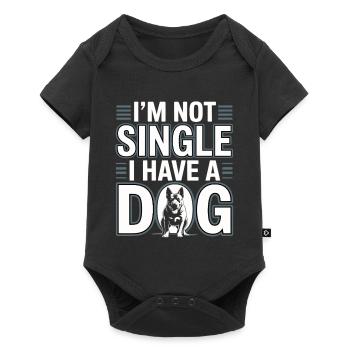 I'm Not Single – I Have a Dog - Baby Premium Kurzarmbody - Schwarz - Vorne
