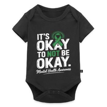 Mental Health Awareness – It's Okay Not Okay - Baby Premium short-sleeve bodysuit - black - Front