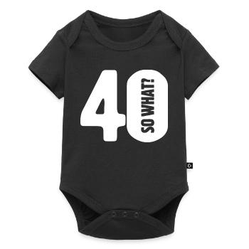 40 et alors ? Pas si mal - anniversaire - Body à manches courtes Premium Bébé - noir - Devant