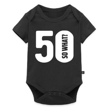 50 et alors ? Pas si mal - anniversaire - Body à manches courtes Premium Bébé - noir - Devant