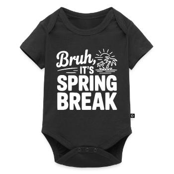 Mec, c’est les vacances de printemps - Body à manches courtes Premium Bébé - noir - Devant