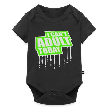 I Can't Adult Today Funny Adult Saying Logo - Baby Premium short-sleeve bodysuit - black - Front