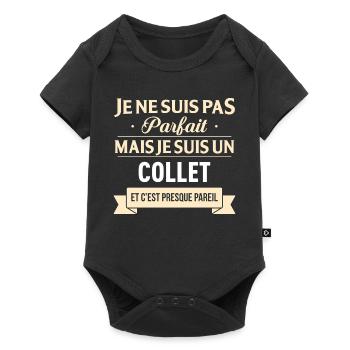 Je Ne Suis Pas Parfait Mais Je Suis Un Collet E... - Body à manches courtes Premium Bébé - noir - Devant