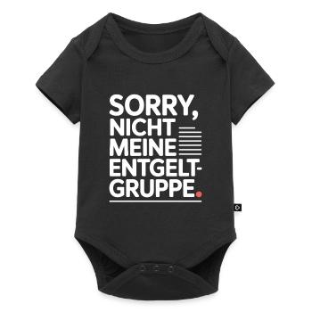 Sorry Nicht Meine Entgeltgruppe Beamte TVöD Büro - Baby Premium Kurzarmbody - Schwarz - Vorne