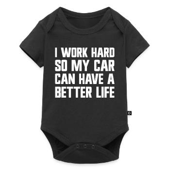 I'm working hard to make my car have a better life. - Baby Premium short-sleeve bodysuit - black - Front