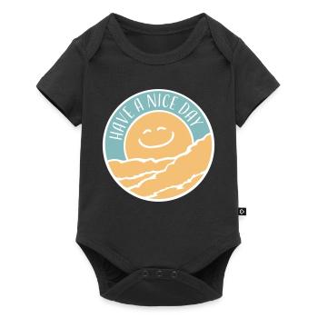 Have A Nice Day Funny Sarcastic Saying Cute - Baby Premium short-sleeve bodysuit - black - Front
