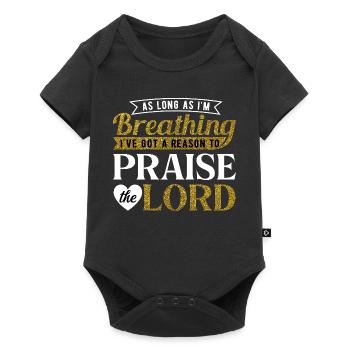 As Long As I'm Breathing Praise the Lord Quote Art - Baby Premium short-sleeve bodysuit - black - Front