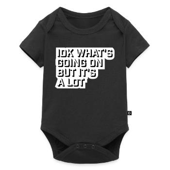 Je ne sais pas ce qui se passe mais c’est vraiment dépassé - Body à manches courtes Premium Bébé - noir - Devant