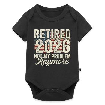 Retirement in 2026 – no longer my problem. Retirement - Baby Premium short-sleeve bodysuit - black - Front