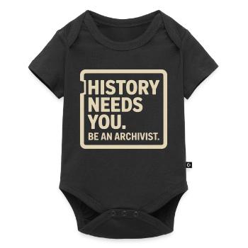 History Needs You: Be an Archivist - Baby Premium short-sleeve bodysuit - black - Front