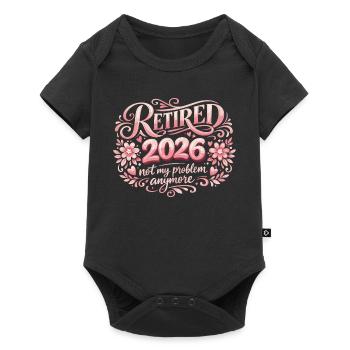 Retraite 2026 Plus Mon Problème Humour - Body à manches courtes Premium Bébé - noir - Devant