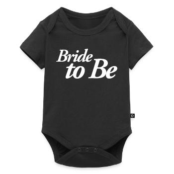 Bride to Be - Baby Premium short-sleeve bodysuit - black - Front
