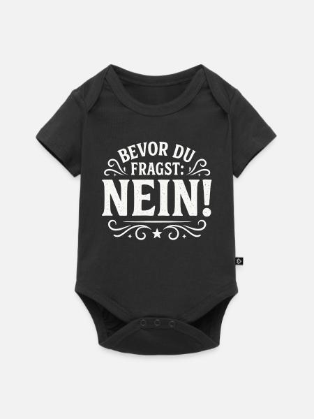 Bevor Du Fragst Nein Statement - Baby Premium Kurzarmbody - Schwarz