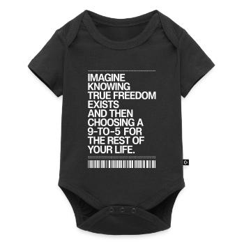 True Freedom Exists 9-to-5 Freiheit Unternehmer - Baby Premium Kurzarmbody - Schwarz - Vorne