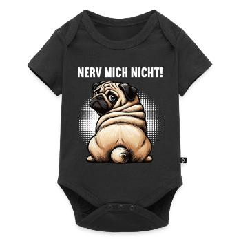 Nerv Mich Nicht Mops Möpse Mopsbesitzer Mopshalter - Baby Premium Kurzarmbody - Schwarz - Vorne