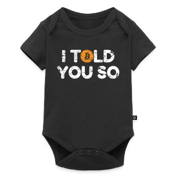 Bitcoin Je te l’avais dit Hodl Crypto Bitcoin BTC - Body à manches courtes Premium Bébé - noir - Devant
